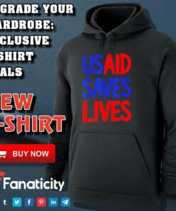 USAID Saves Lives US Agency International Development shirt USAID Saves Lives US Agency International Development shirt