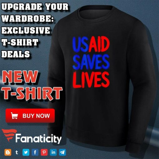 USAID Saves Lives US Agency International Development shirt