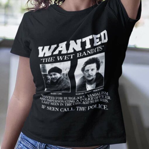 Wanted The Wet Bandits Home Alone Christmas T-shirt