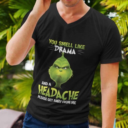 You Smell Like Drama Christmas T-shirt The Grinch