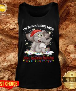 Cute On The Naughty List And I Regret Nothing Christmas Shirt 3