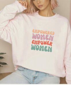 Empower Women Gildan Unisex Sweatshirt Classic Unique Xmas Gift For Mom