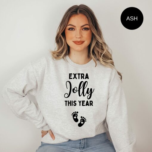 Extra Jolly Pregnancy Announcement Christmas Maternity Winter Sweatshirt Lovely Unique Xmas Gift