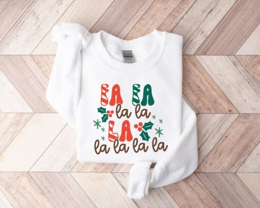 Fa La La La La Christmas Holiday Sweatshirt