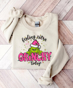 Feeling Extra Grinchy Today Cute Lovely Sweatshirt
