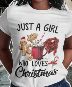 Food Just A Girl Who Loves Christmas T-shirt