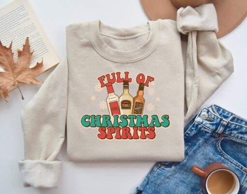 Full Of Christmas Spirit Cocktails Drinking Sweatshirt Lovely Unique Xmas Gift