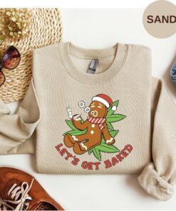 Funny Gingerbread Man Let’s Get Baked Christmas Sweatshirt Lovely Unique Xmas Gift