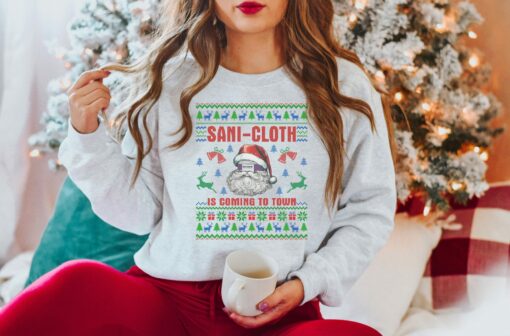 Funny Sani Cloth Is Coming To Town Sweatshirt