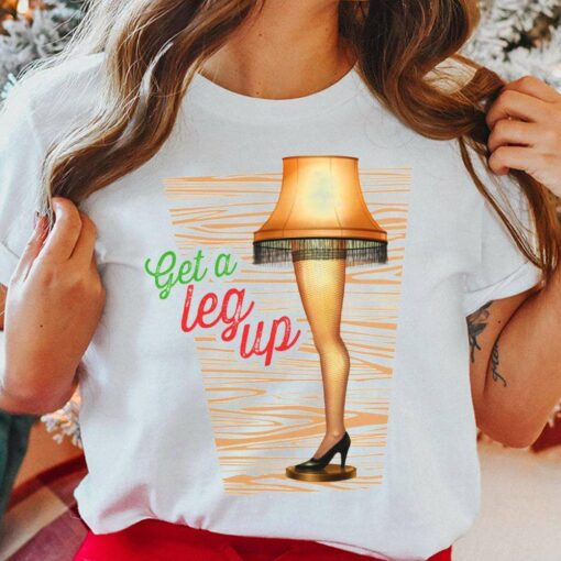 Get A Leg Up T-Shirt A Story Christmas