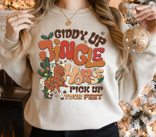 Giddy Up Jingle Horse Pick Up Your Feet For Cowboy Christmas Sweatshirt