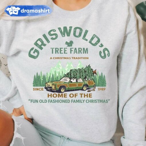 Griswold’s Tree Farm Fun Old Fashioned Family Christmas Sweatshirt