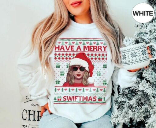 Have A Merry Swiftmas Sweatshirt Lovely Unique Xmas Gift