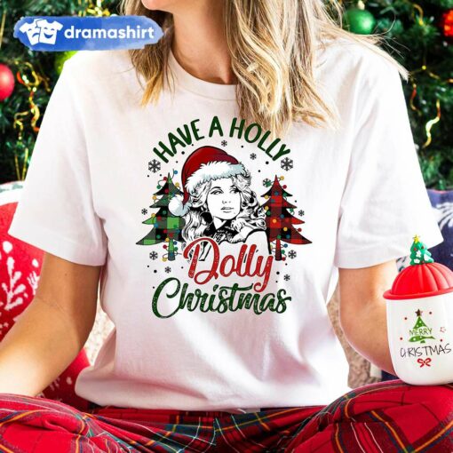 Have a Holly Dolly Christmas Country Music Lover T-Shirt