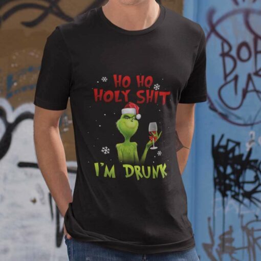 Holy Shit I’m Drunk Christmas T-shirt The Grinch