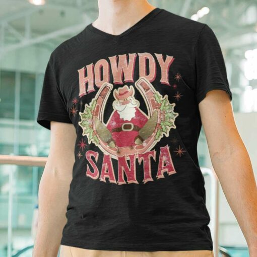 Howdy Santa Christmas T-Shirt