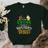 Humorous Saying I’m Not Drunk I’m Full Of Holiday Spirit Sweatshirt Lovely Unique Xmas Gift