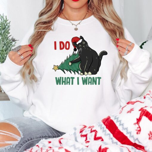 I Do What I Want Funny Chritmas Naughty Cat Falling Pine Tree Sweatshir Lovely Unique Xmas Gift