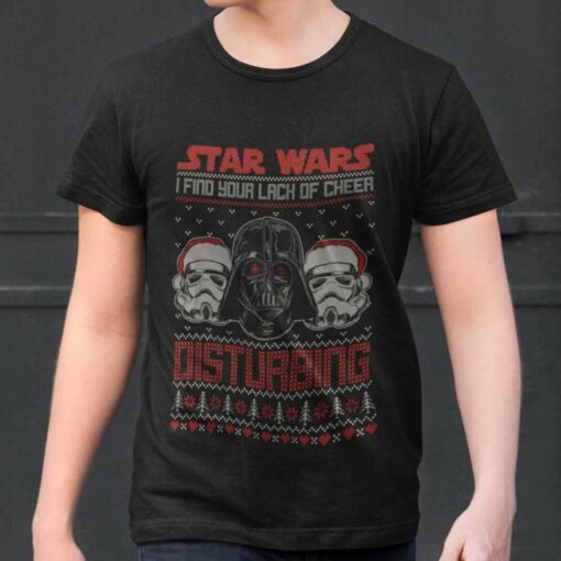 I Find Your Lack Of Cheer Disturbing Christmas T-Shirt Star Wars