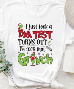 I Just Took A DNA Test Christmas T-Shirt The Grinch