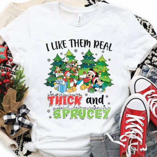 I Like Them Real Thick And Sprucey Christmas T-Shirt Disney