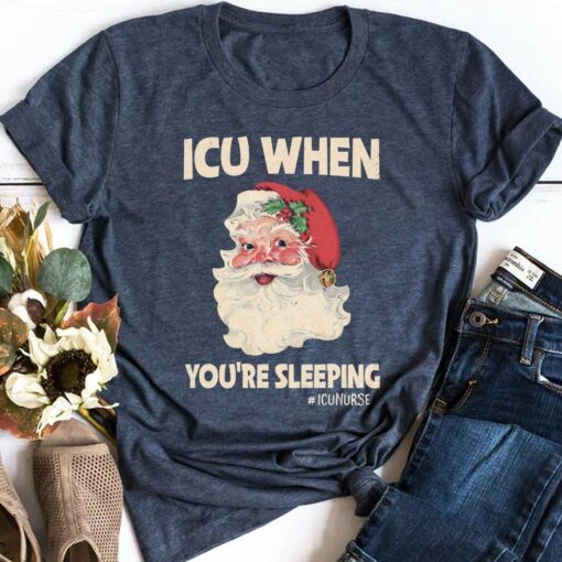 ICU When You’re Sleeping Christmas T-Shirt