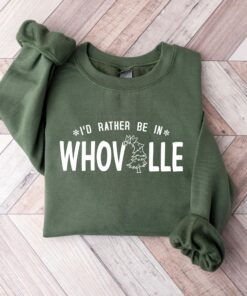 I’d Rather Be In Whoville Merry Grinchmas Sweatshirt Lovely Unique Christmas Gift
