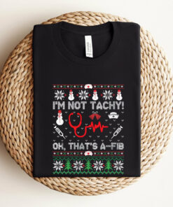 I’m Note Tachy Funny Medical Cardiac Icu Xmas Nurse Tele Tech Snow Sweatshirt Trendy Unique Xmas Gift I’m Note Tachy Funny Medical Cardiac Icu Xmas Nurse Tele Tech Snow Sweatshirt Trendy Unique Xmas Gift