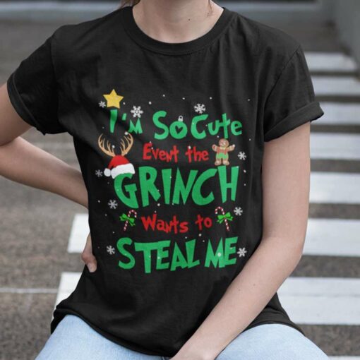 I’m So Cute Grinch Christmas T-shirt