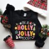 In A Holly Jolly Mode Sweatshirt Unique Xmas Gift