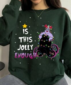 Is This Jolly Enough Disney Villains Ursula Sweatshirt Funny Christmas Gift