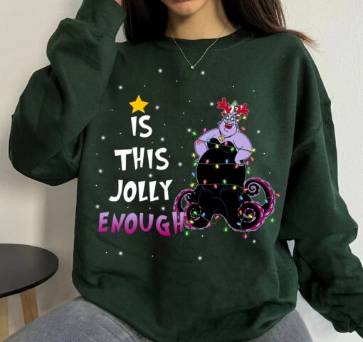 Is This Jolly Enough Disney Villains Ursula Sweatshirt Funny Christmas Gift