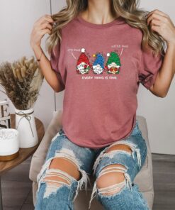 It’s Fine We’re Fine Everything Is Fine Christmas Cute Gnomes Sweatshirt Lovely Unique Xmas Gift