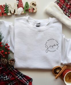 Jesus Is The Reason For The Season Minimalist Sweatshirt Christian Gift