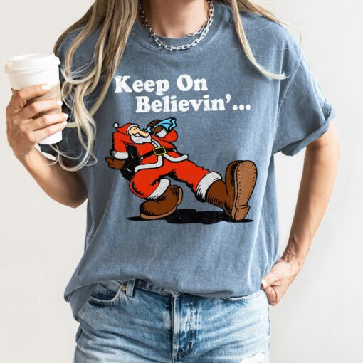 Keep On Believin Santa Trucking Retro Christmas Sweatshirt Lovely Unique Xmas Gift