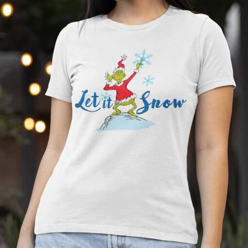 Let It Snow Christmas T-Shirt The Grinch