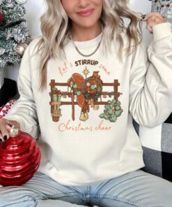 Let’s Stirrup Some Christmas Cheer Cowboy Sweatshirt Lovely Unique Xmas Gift