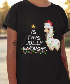 Llama Light Is This Jolly Enough Christmas T-shirt Llama Light Is This Jolly Enough Christmas T-shirt