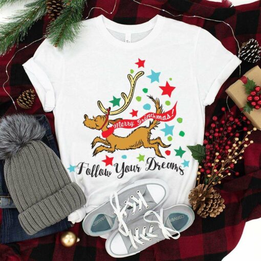 Max Follow Your Dreams T-Shirt How the Grinch Stole Christmas