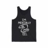Mentally Eel – Tank Top