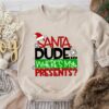 Merry Christmas Funny Saying Santa Dude Where’s My Presents Sweatshirt Lovely Unique Xmas Gift
