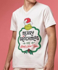 Merry Grinchmas and Happy New Year Christmas T-Shirt The Grinch