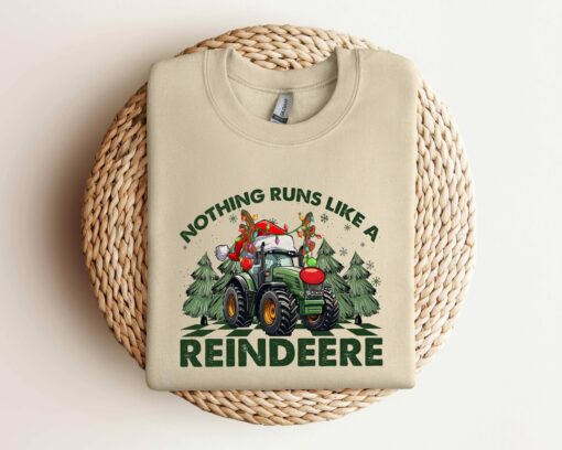 Nothing Runs Like A Reindeere Sweatshirt Unique Christmas Gift