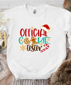 Official Cookie Tester Funny Saying Sweatshirt Lovely Unique Xmas Gift