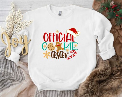 Official Cookie Tester Funny Saying Sweatshirt Lovely Unique Xmas Gift