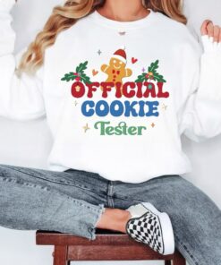 Official Cookie Tester Gingerbread Christmas Funny Sweatshirt Lovely Unique Xmas Gift
