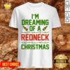 Official I’m Dreaming Of A Redneck Christmas Shirt
