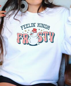 Pink Cute Feeling Kinda Frosty Always Cold Winter Christmas Sweatshirt Lovely Unique Xmas Gift