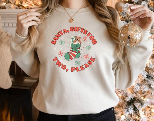 Santa Gifts For Two Please Christmas Pregnancy Sweatshirt