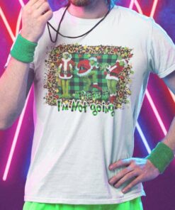 Santa Grinch Leopard That’s It I’m Not Going Christmas T-shirt